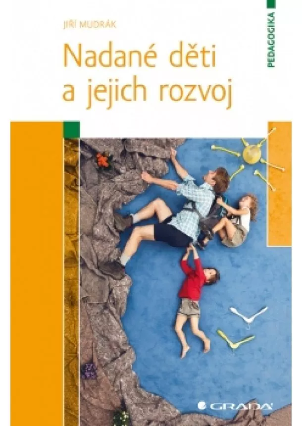 Jiří Mudrák - Nadané děti a jejich rozvoj