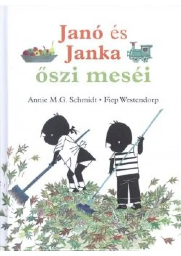 Annie M. G. Schmidt - Janó és Janka őszi meséi