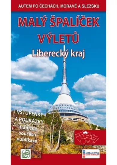 Malý špalíček výletů - Liberecký kraj - Autem po Čechách, Moravě a Slezsku