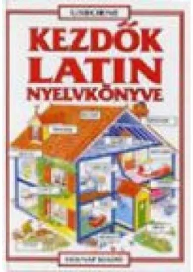 KEZDŐK LATIN NYELVKÖNYVE