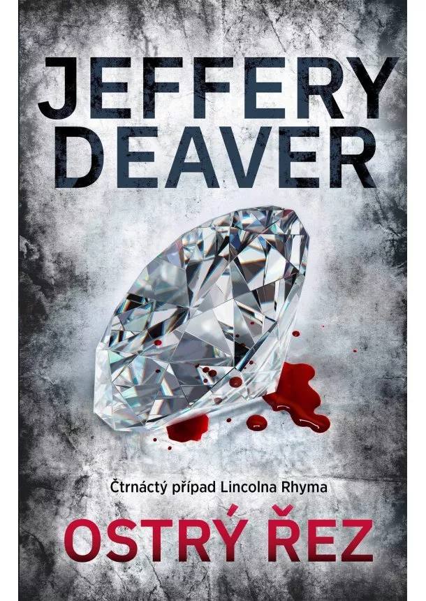 Jeffery Deaver - Ostrý řez