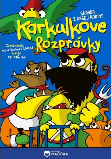 Karkulkove rozprávky - Sranda z našej rodiny