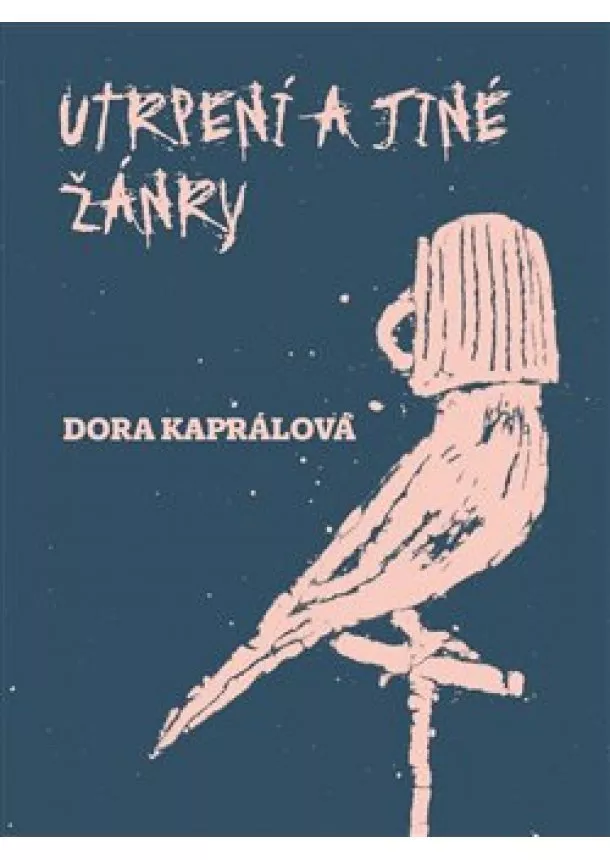 Dora Kaprálová - Utrpení a jiné žánry