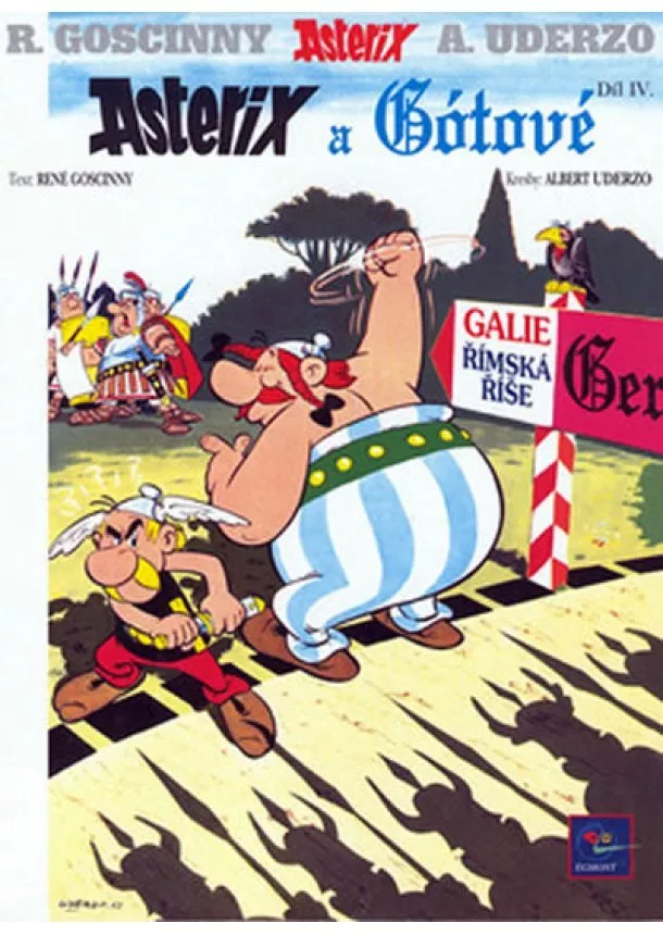 René Goscinny, Albert Uderzo - Asterix   4 - Asterix a Gótové