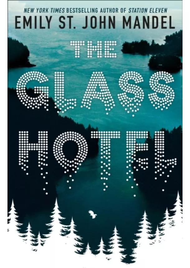 Emily St. John Mandel - Glass Hotel