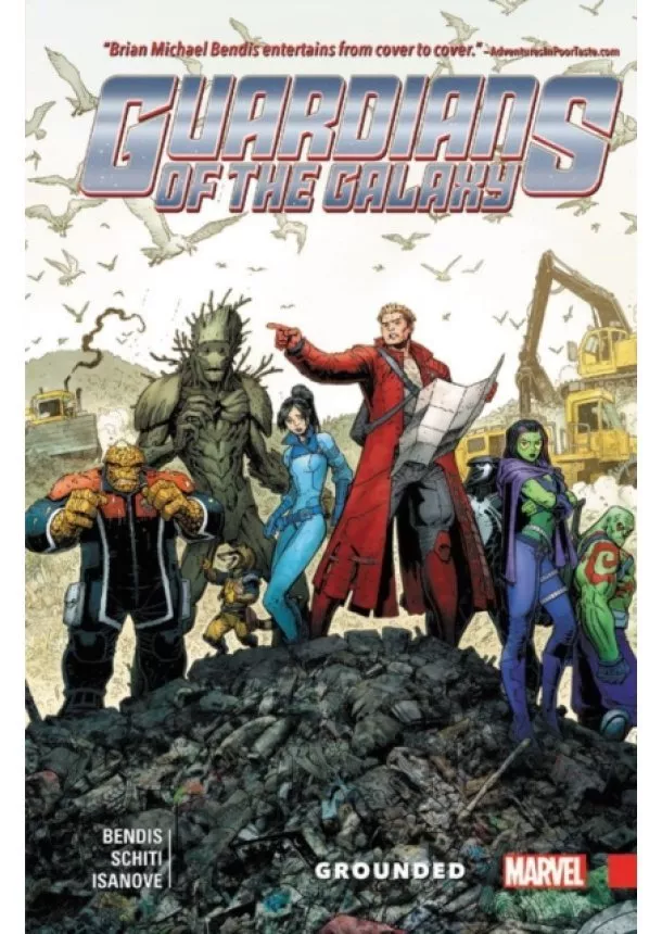 Brian Michael Bendis - Guardians Of The Galaxy New Guard  4 Grounded