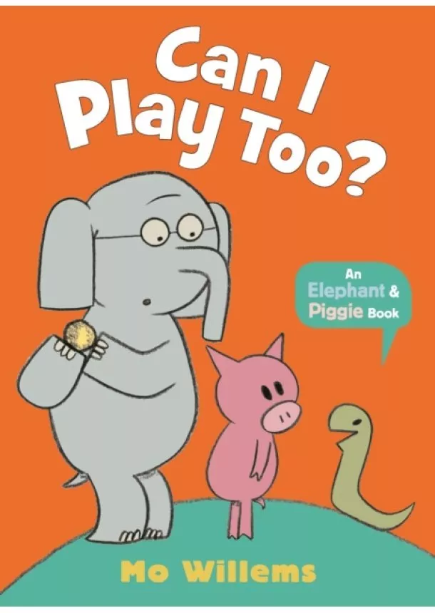 Mo Willems - Can I Play Too?