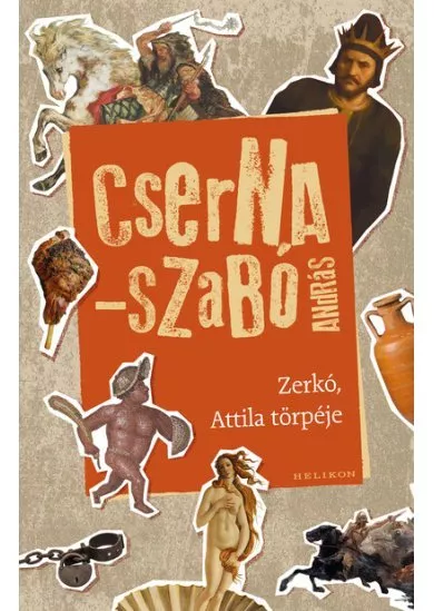 Zerkó - Attila törpéje (2. kiadás)