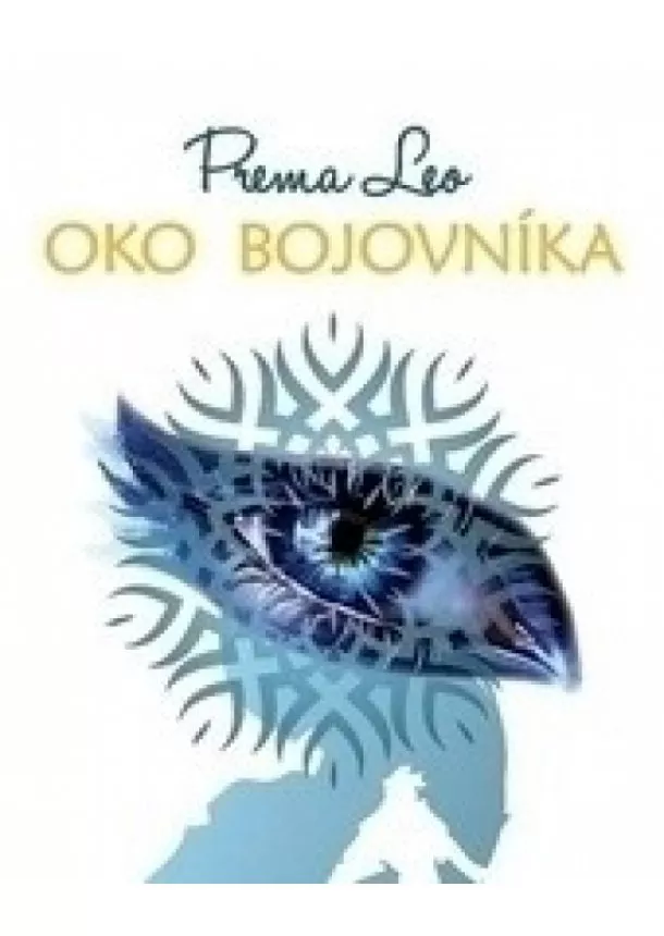 Prema Leo - Oko bojovníka