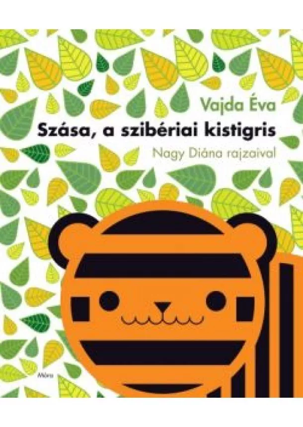 Nagy Diána - SZÁSA, A SZIBÉRIAI KISTIGRIS /LAPOZÓ