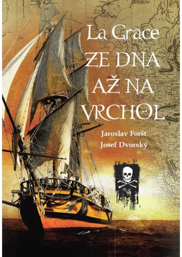 Jaroslav Foršt, Josef Dvorský - La Grace - Ze dna až na vrchol