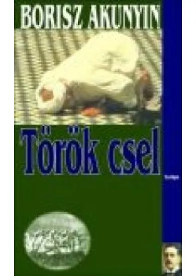 TÖRÖK CSEL