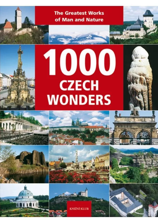 Soukup Vladimír, David Petr, Thoma Zdeně - 1000 Czech Wonders - 2.vydání