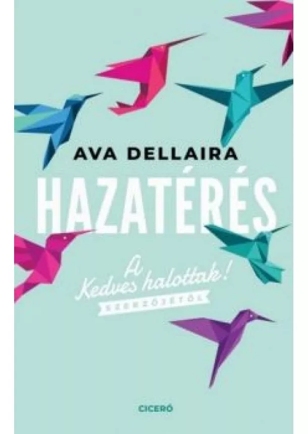 Ava Dellaira - Hazatérés