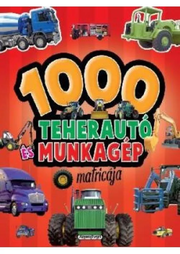 Foglalkoztató - 1000 teherautó és munkagép matricája (piros)