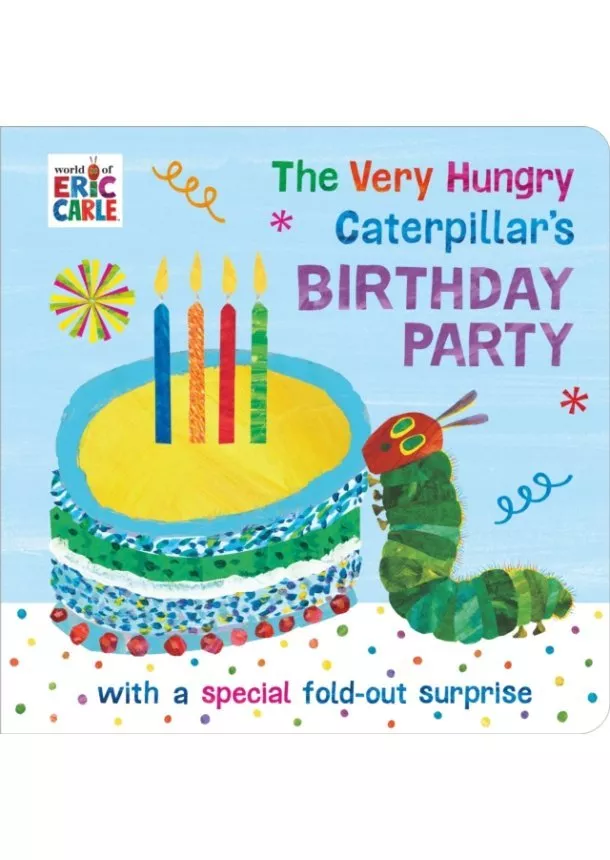 Eric Carle - The Very Hungry Caterpillars Birthday Party