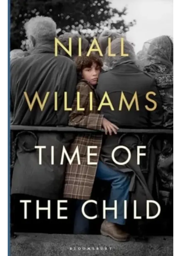 Niall Williams - Time of the Child