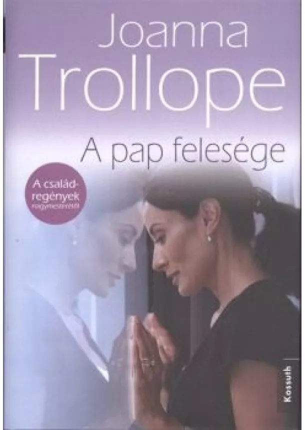 Joanna Trollope - A PAP FELESÉGE