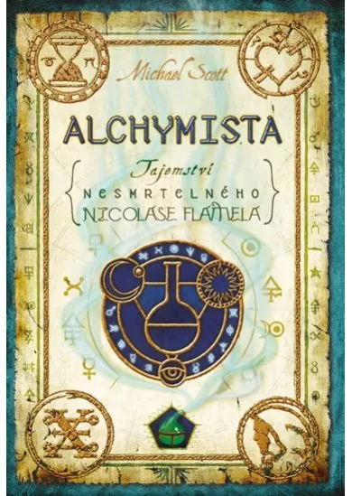 Alchymista - Tajemství nesmrtelného Nicolase Flamela - 3.vydání