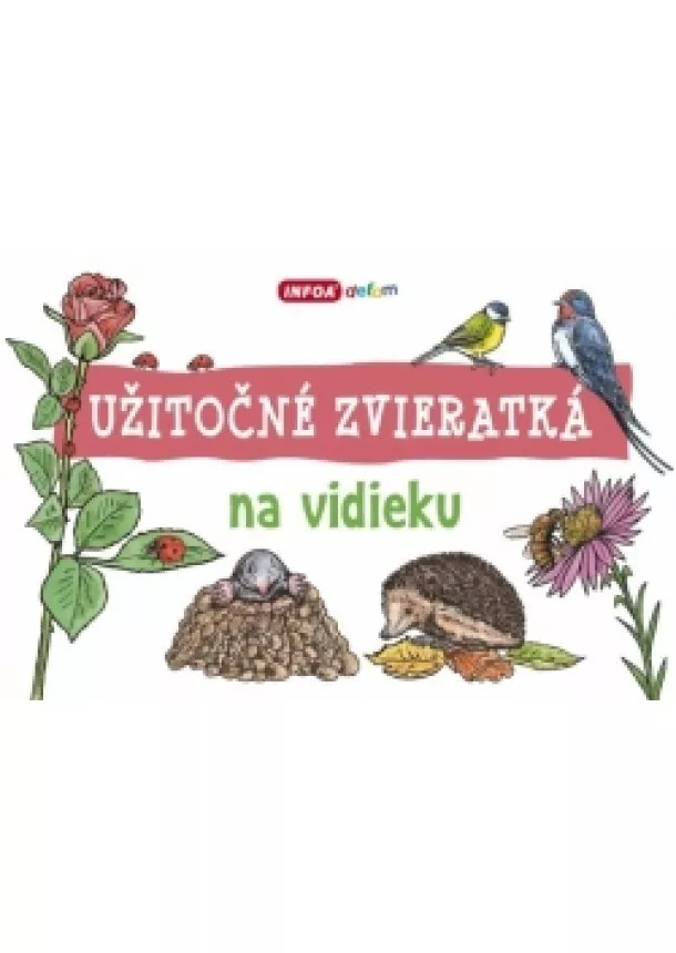 Roman Bureš, Ivana Vítová - Užitočné zvieratká - na vidieku