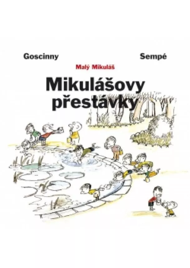 Jean-Jacques Goscinny René&Sempé - Mikulášovy přestávky