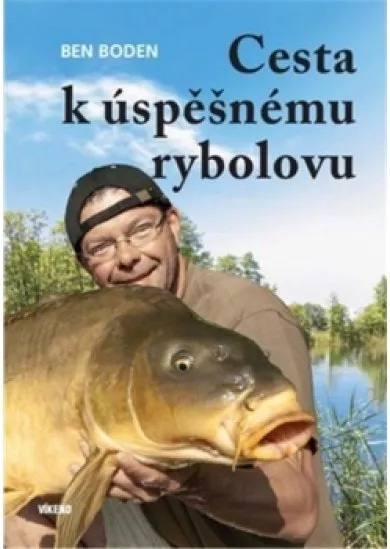 Cesta k úspěšnému rybolovu