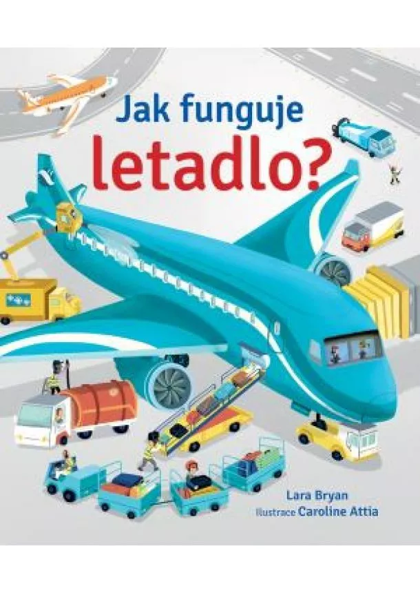 Lara Bryan - Jak funguje letadlo?