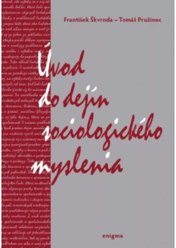 František Škvrnda, Tomáš Pružinec - Úvod do dejín sociologického myslenia