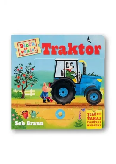 Dieťa sa vezie! Traktor