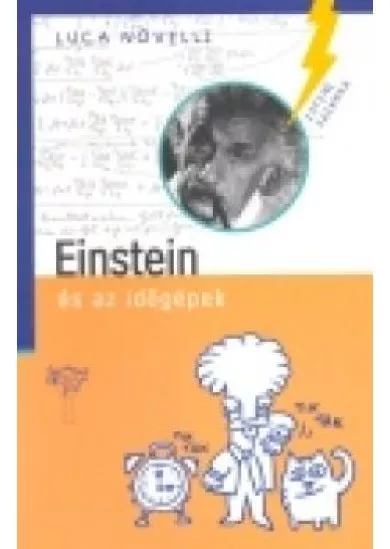 EINSTEIN ÉS AZ IDŐGÉPEK