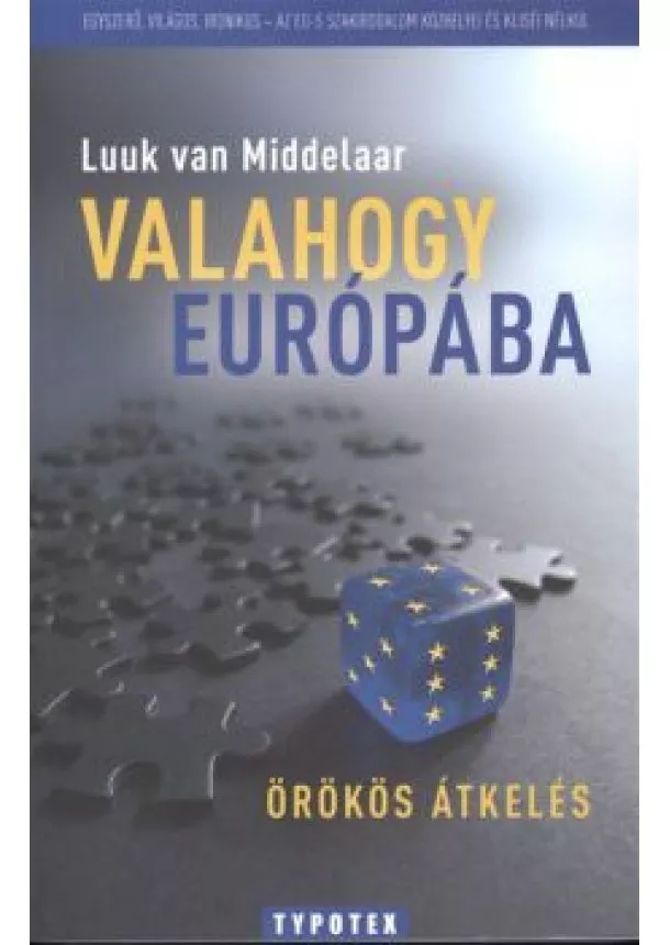 LUUK VAN MIDDELAAR - VALAHOGY EURÓPÁBA