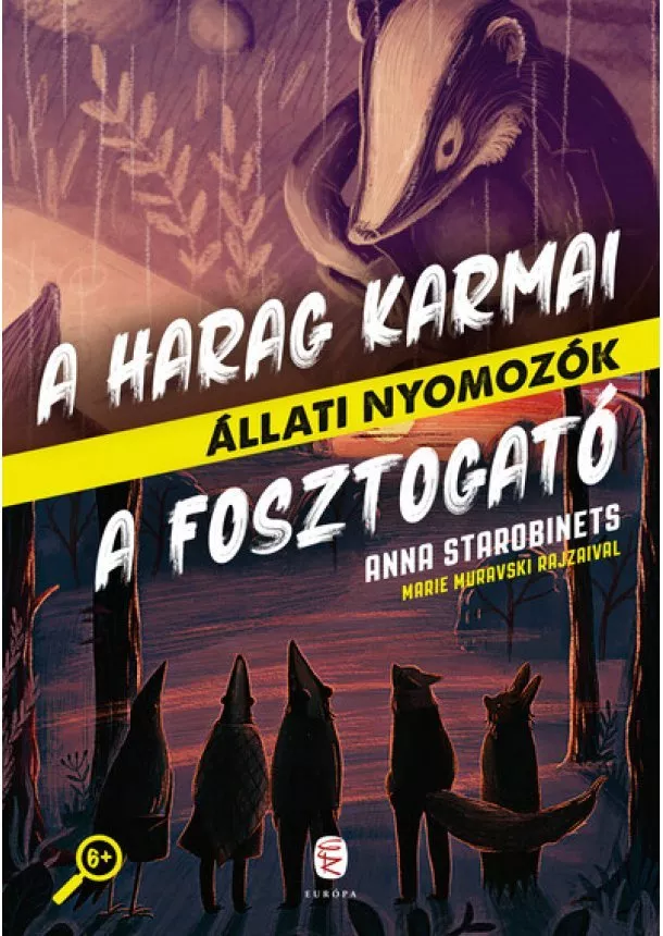 Anna Starobinets - A Harag Karmai - A Fosztogató - Állati nyomozók 3-4.