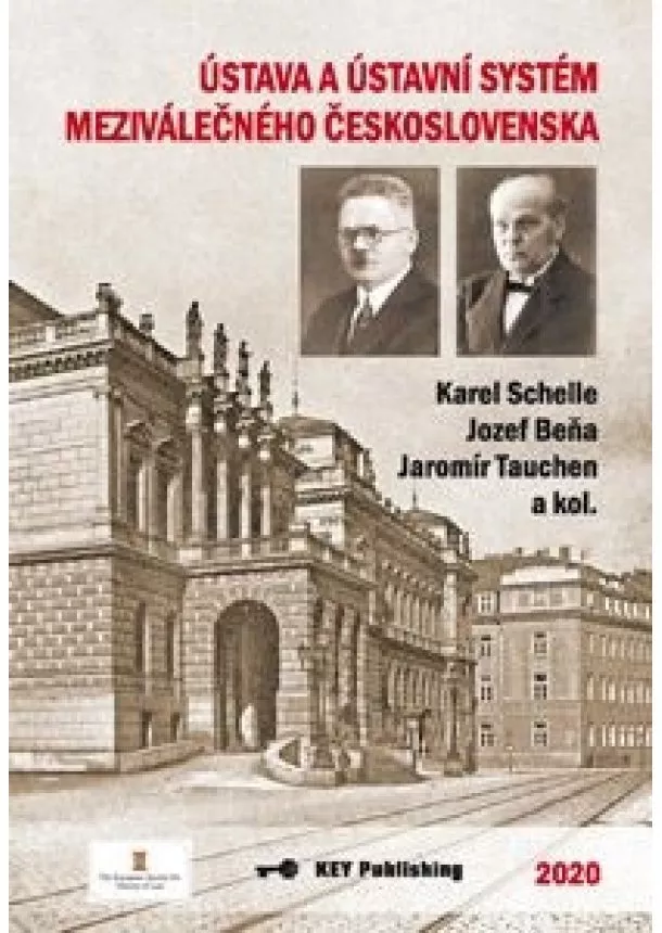 Karel Schelle, Jozef Beňa, Jaromír Tauchen - Ústava a ústavní systém meziválečného Československa