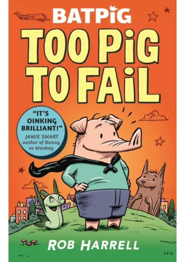 Rob Harrell - Batpig: Too Pig to Fail