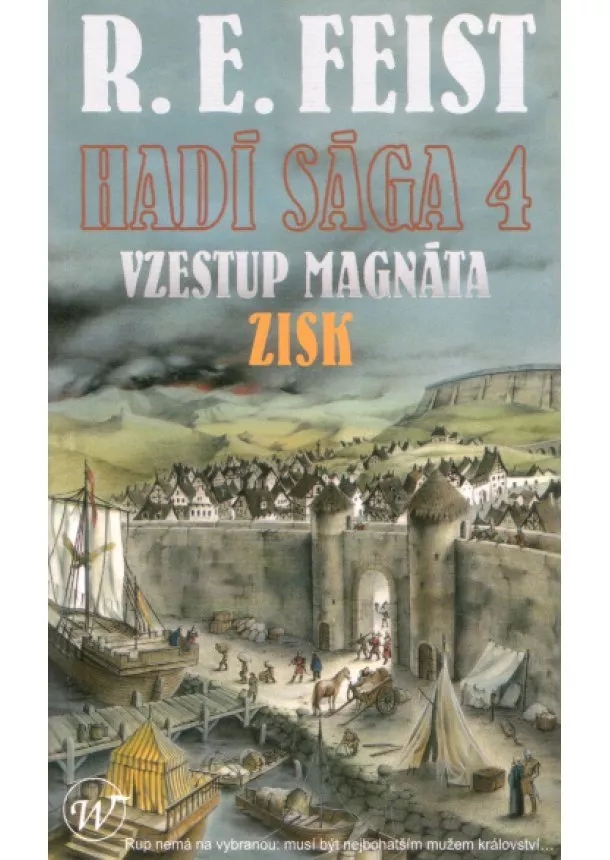 Feist Elias Raymond - Hadí sága 4 - Vzestup magnáta: Zisk