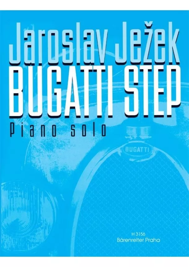 Jaroslav Ježek - Bugatti step