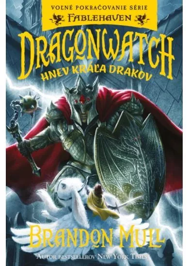 Dragonwatch - Hnev kráľa drakov (2.diel) - Fablehaven