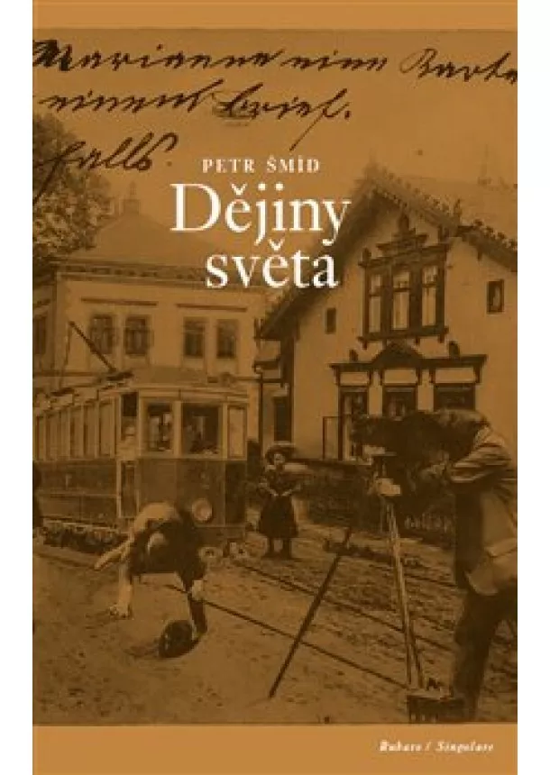 Petr Šmíd - Dějiny světa