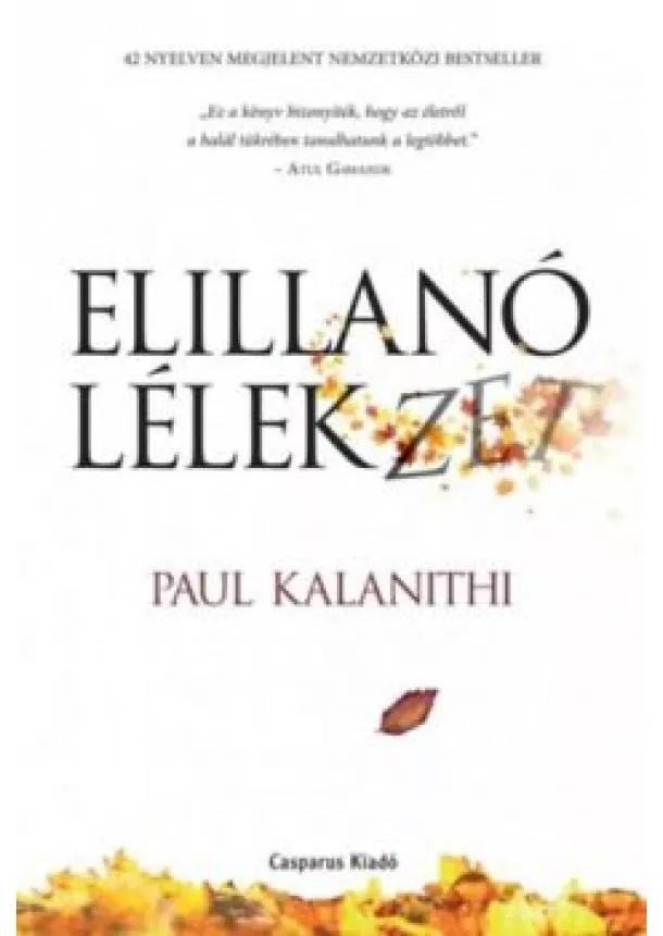 Paul Kalanithi - ELILLANÓ LÉLEKZET