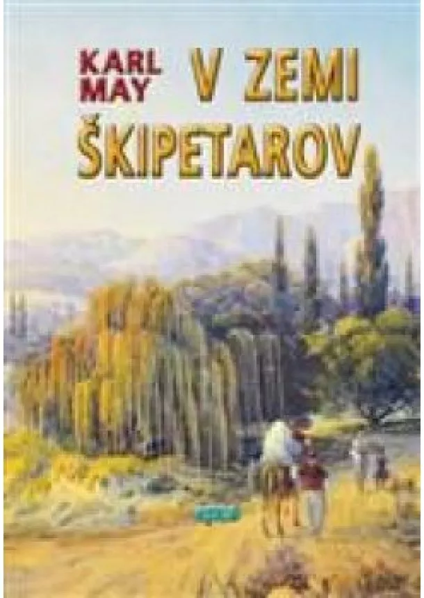 Karl May - V zemi Škipetarov