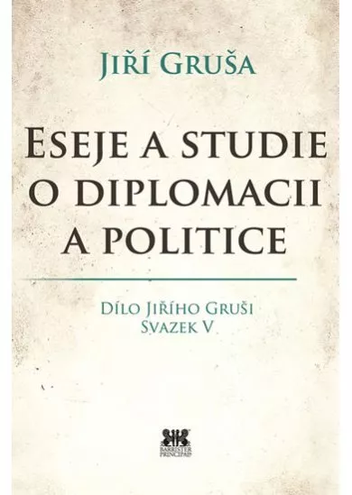 Eseje a studie o diplomacii a politice