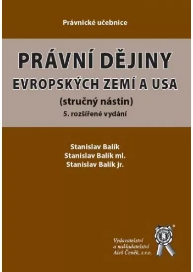 Právní dějiny evropských zemí a USA (5. rozšířené vydání) - (stručný nástin)