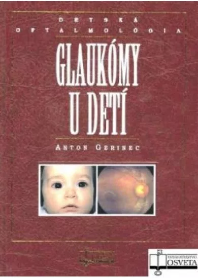 Glaukómy u detí