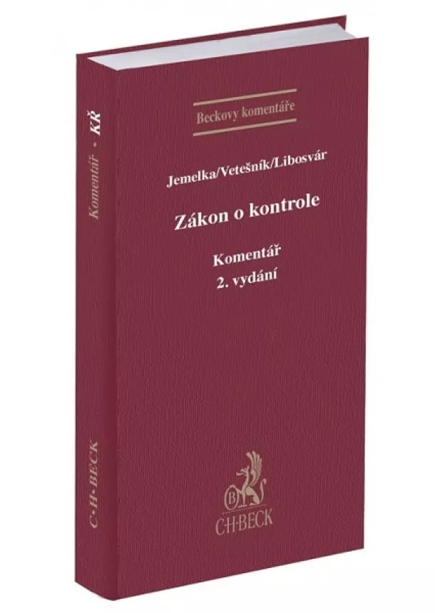 Luboš Jemelka, Pavel Vetešník, Ondřej Libosvár - Zákon o kontrole. Komentář (2. vydání)