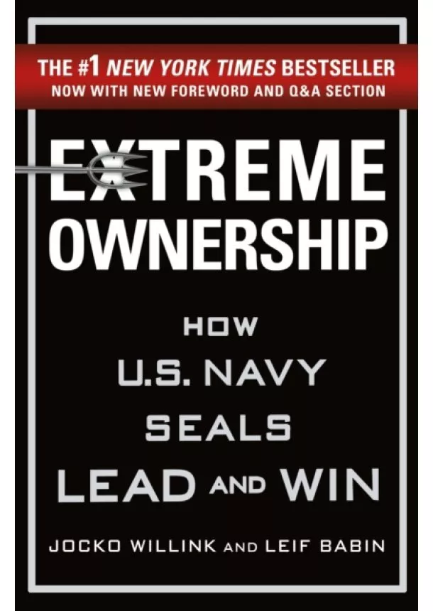 Jocko Willink - Extreme Ownership