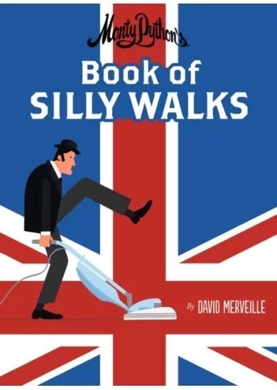 Monthy Pythons Book of Silly Walks