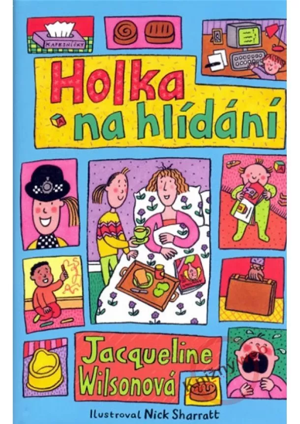 Jacqueline Wilsonová - Holka na hlídání