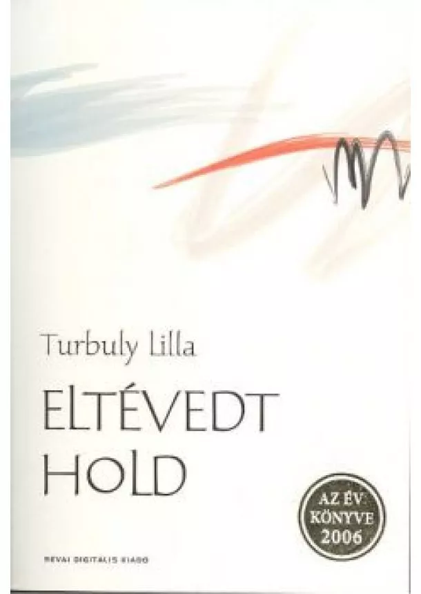 Turbuly Lilla - ELTÉVEDT HOLD