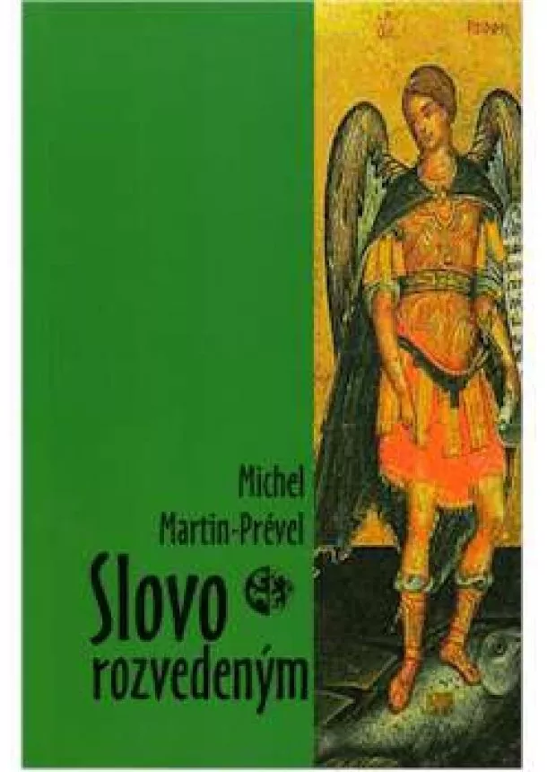 Michel Martin-Prével - Slovo rozvedeným