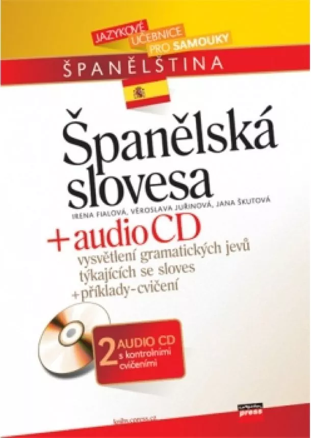 Irena Fialová, Věroslava Juřinová, Jana Škutová - Španělská slovesa + audio CD